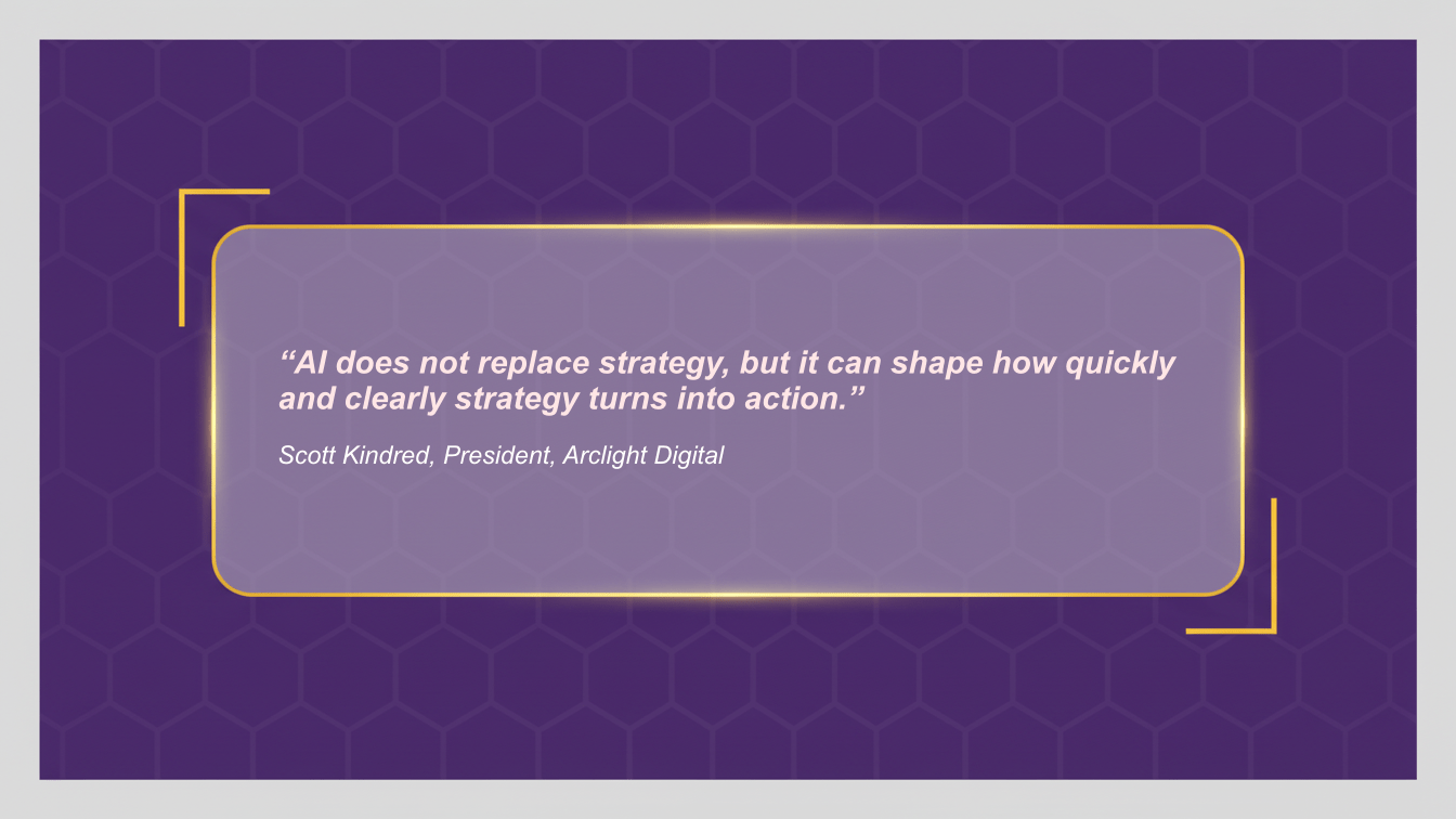 Quote from Las Vegas digital marketing agency president, Scott Kindred, saying “AI does not replace strategy, but it can shape how quickly and clearly strategy turns into action.”